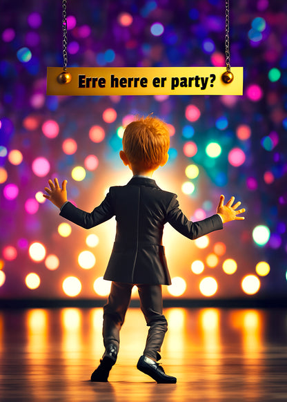 Erre herre er party?